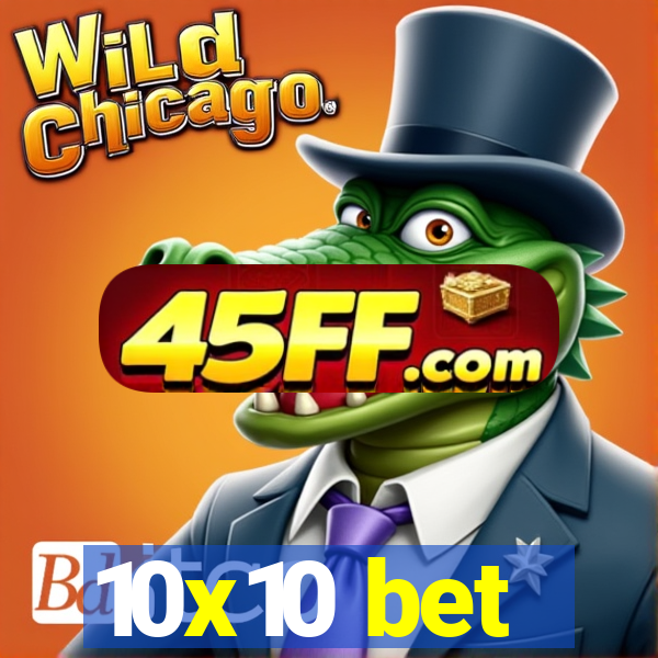 10x10 bet